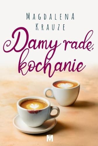 Couverture de Damy radę, kochanie