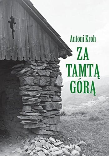 Couverture de Za tamtą górą wspomnienia łemkowskie