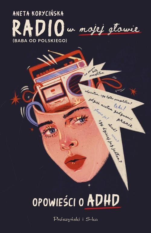 Couverture de Radio w mojej głowie opowieści o ADHD