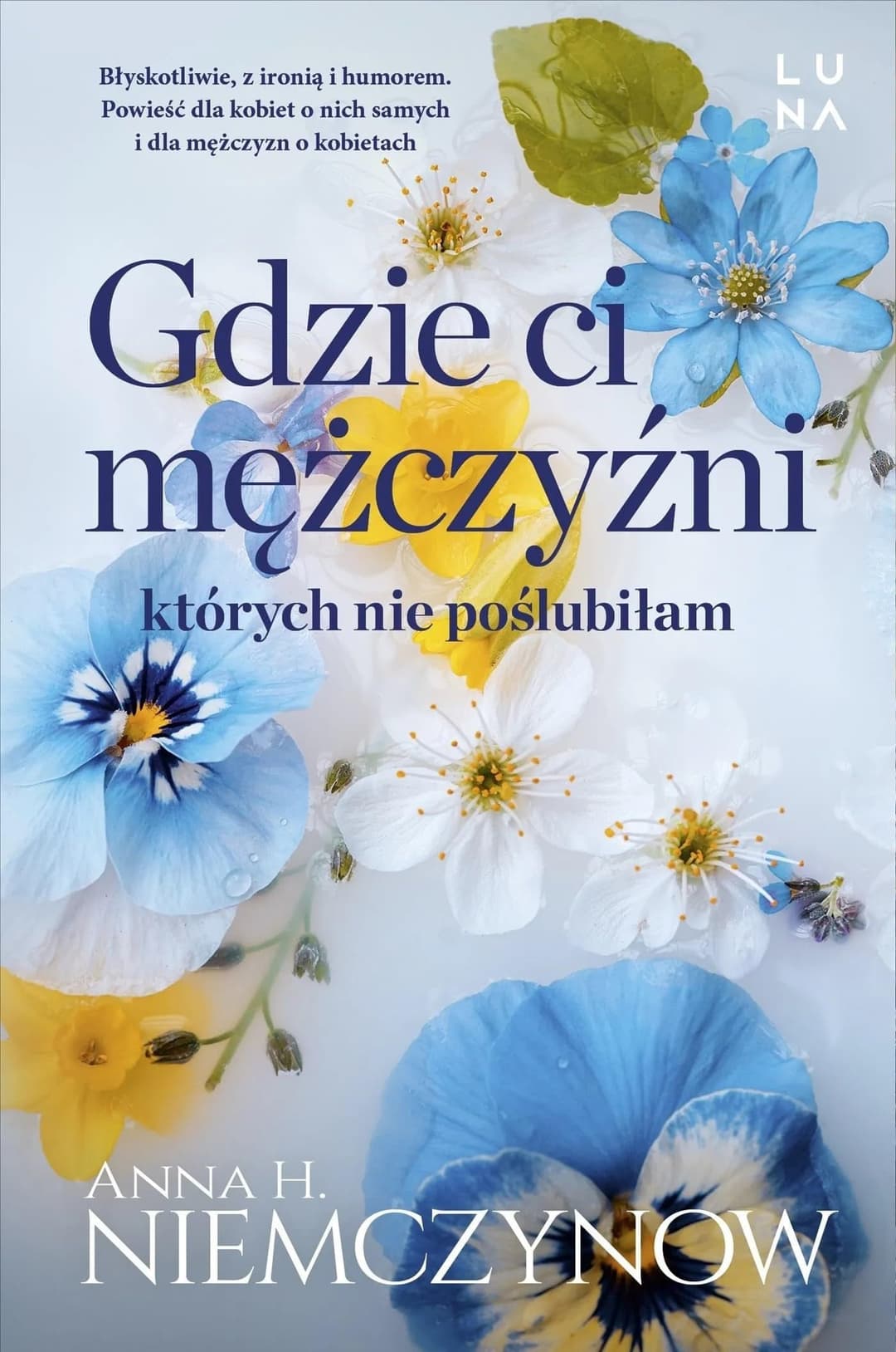 Couverture de Gdzie ci mężczyźni, których nie poślubiłam