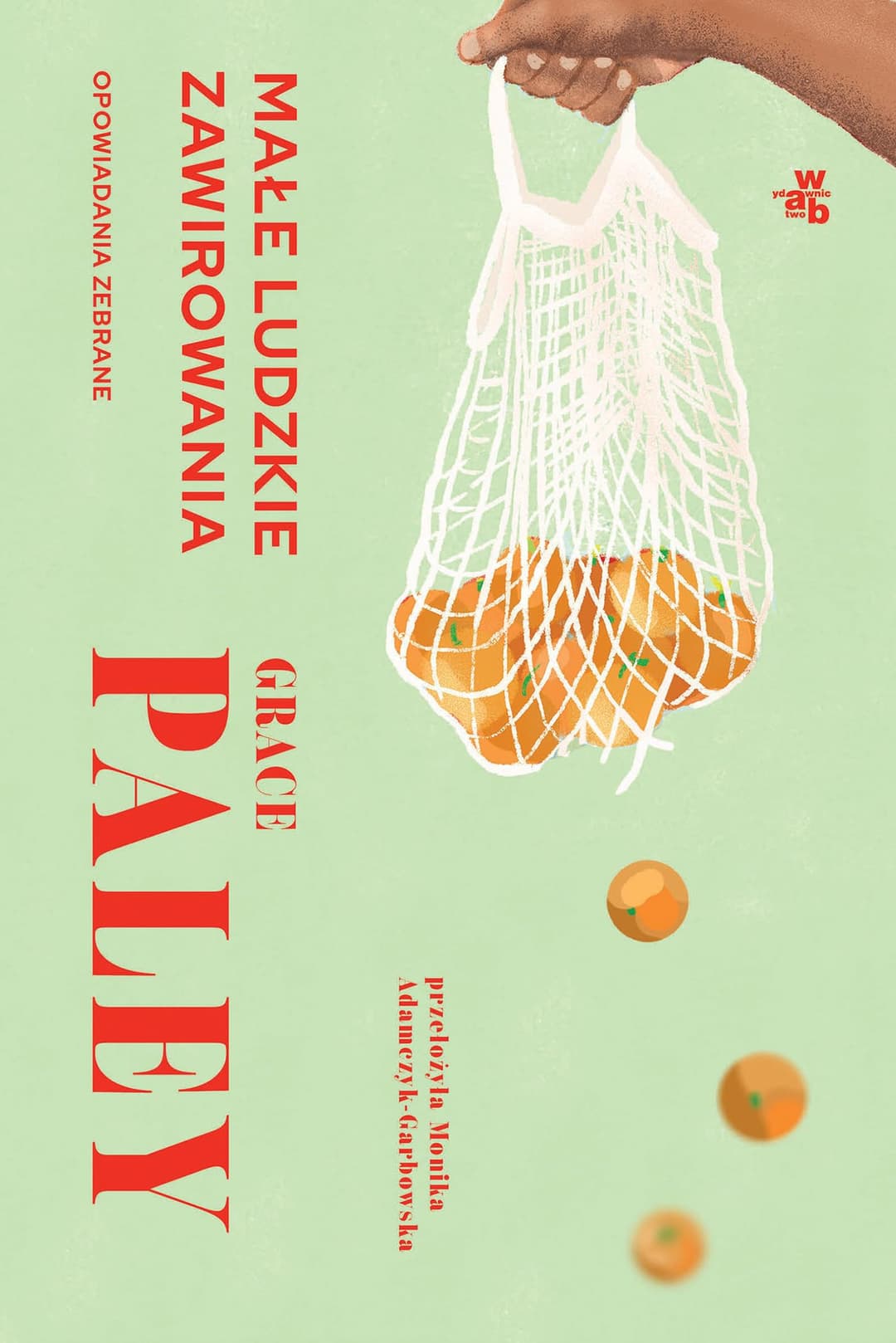 Couverture de Małe ludzkie zawirowania opowiadania zebrane