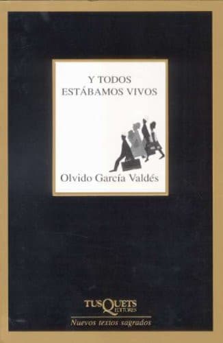 Couverture de Y todos estábamos vivos