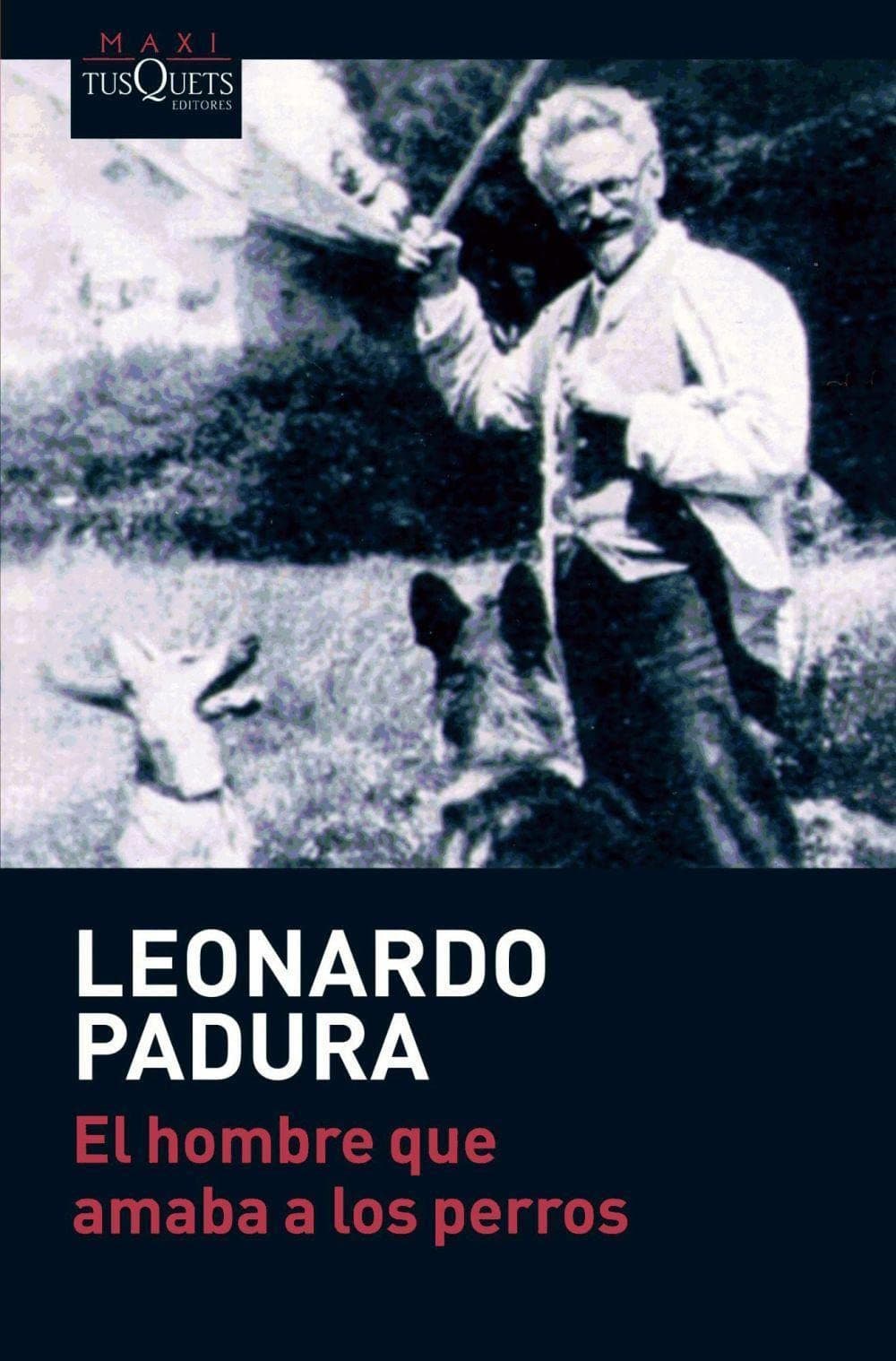 Couverture de El hombre que amaba a los perros