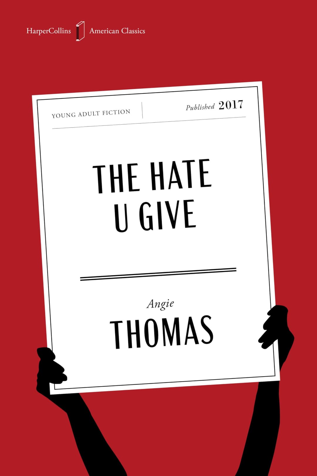 Couverture de The Hate U Give American Classics Edition A Printz Honor Winner