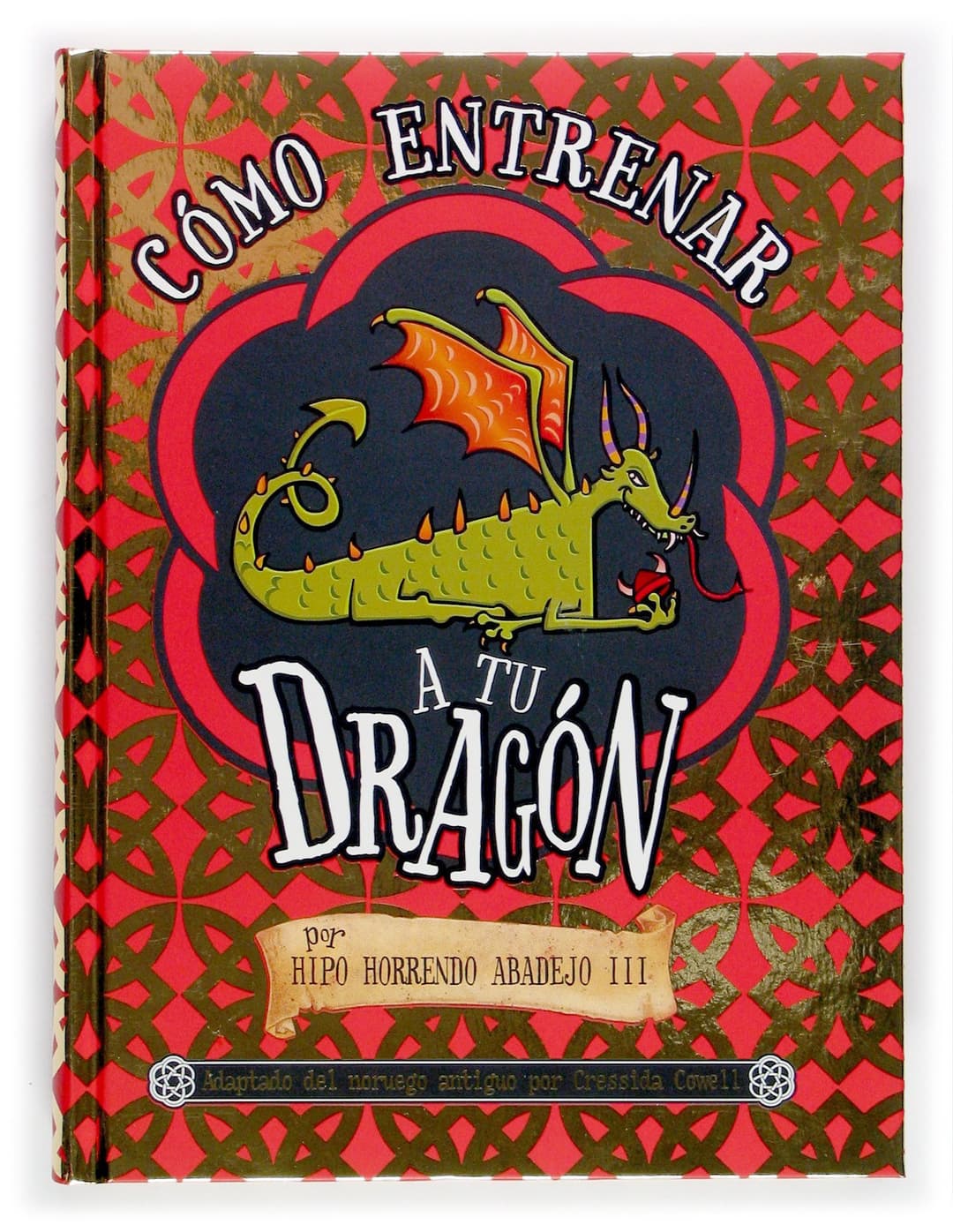 Couverture de Cómo entrenar a tu dragón: por Hipo Horrendo Abadejo III