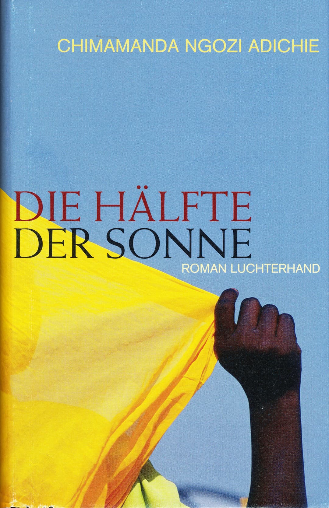 Couverture de Die Hälfte der Sonne: Roman