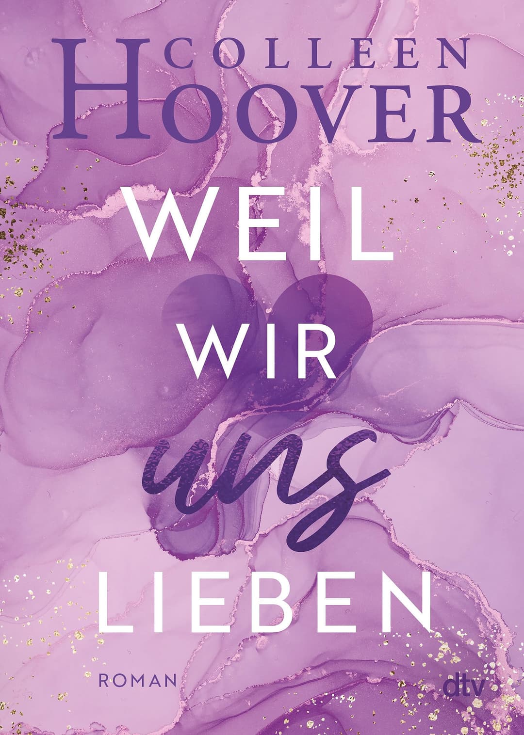Couverture de Weil wir uns lieben: Roman