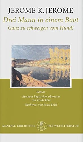 Couverture de Drei Mann in einem Boot: ganz zu schweigen vom Hund!