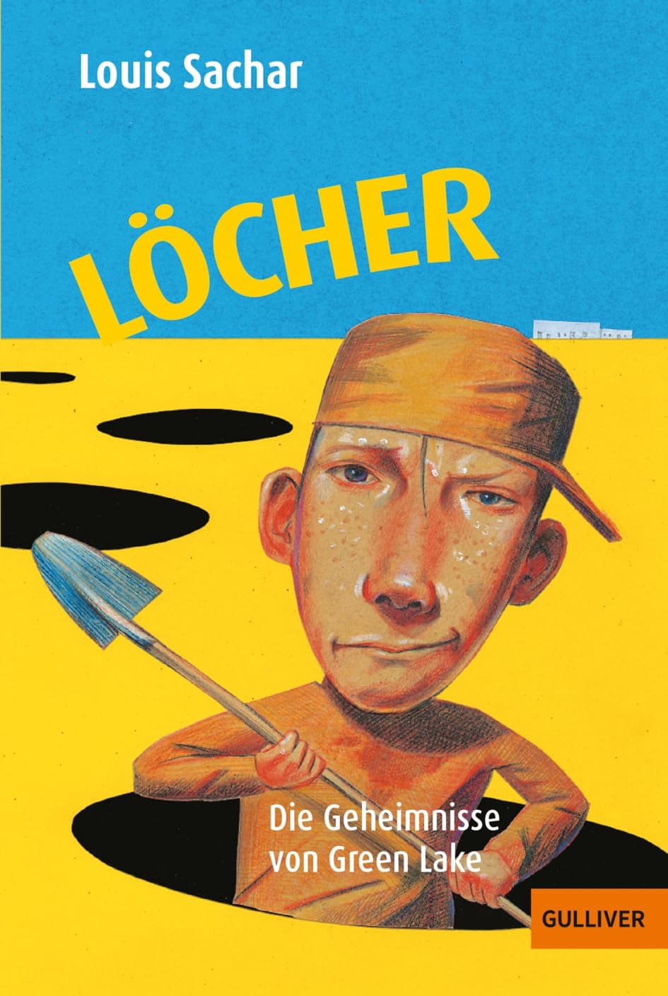 Couverture de Löcher: die Geheimnisse von Green Lake ; Roman