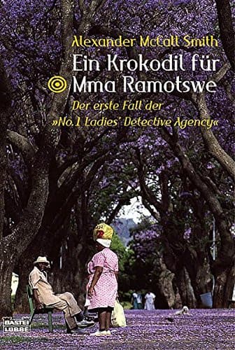 Couverture de Ein Krokodil für Mma Ramotswe Der erste Fall der "No.1 Ladies' Detective Agency"
