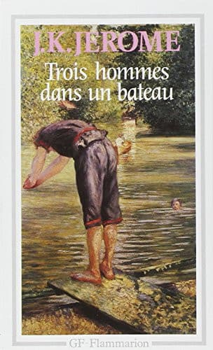 Couverture de Trois hommes dans un bateau: sans parler du chien !