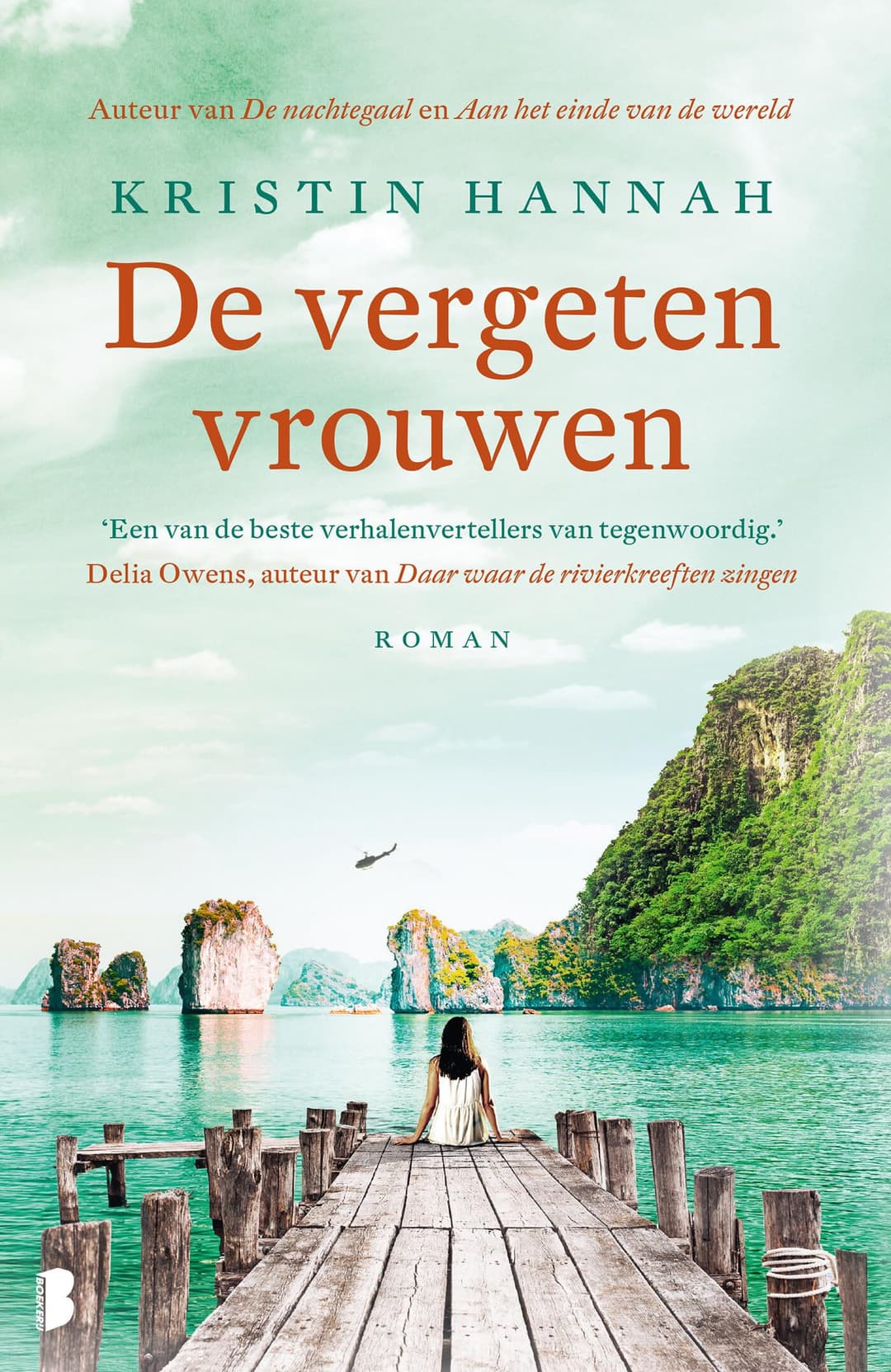 Couverture de De vergeten vrouwen: Een indrukwekkende roman over een jonge vrouw die in Vietnam haar hart achternagaat