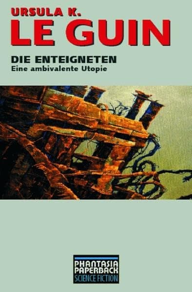Couverture de Die Enteigneten eine ambivalente Utopie