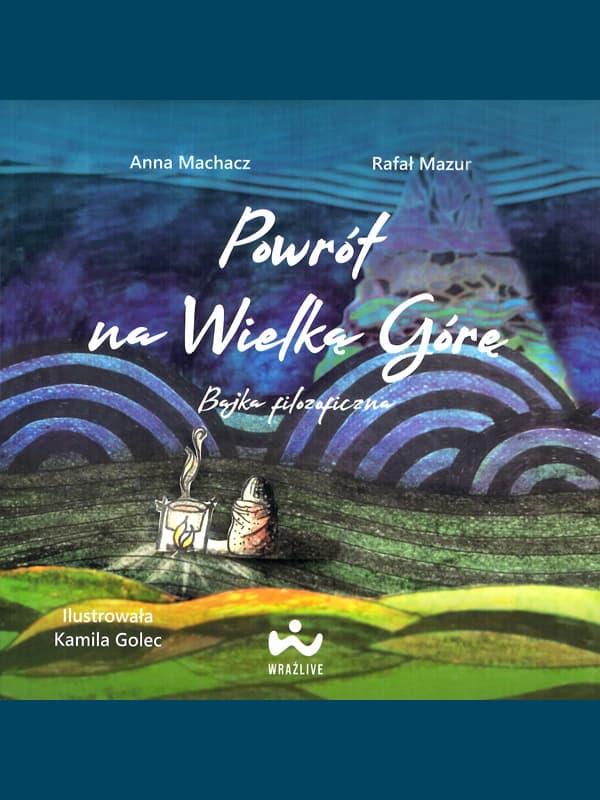 Powrót na Wielką Górę. 